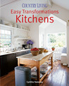 Country Living Easy Transformations: Kitchens by Cynthia D'Aprix Sweeney Country Living Easy Transformations: Kitchens by Cynthia D'Aprix Sweeney audiobook