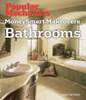 Popular Mechanics MoneySmart Makeovers by Rick Peters