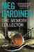 The Memory Collector by Meg Gardiner