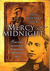 Mercy at Midnight How One Courageous Woman Set Prisoners Free by Lois Hoadley Dick