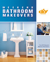 Weekend Bathroom Makeovers by Amy Matthews