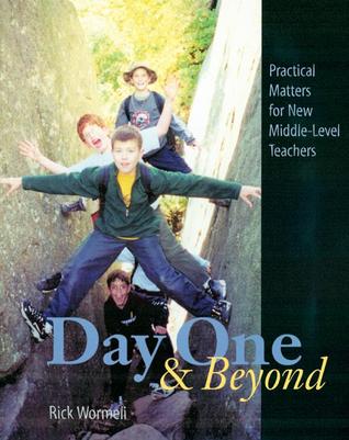 Day One and Beyond: Practical Matters for New Middle-Level Teachers Descargue el ebook para j2ee