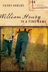 William Henry is a Fine Name (Civil War Series #1)
