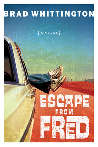 Escape from Fred (The Fred Books, #3)