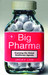 Big Pharma Exposing the Global Healthcare Agenda by Jacky Law