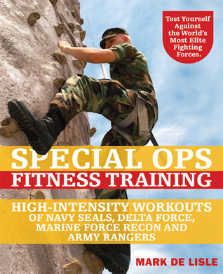 Delta Force Workouts Workout Schedule Special Ops Fitness Training High Intensity Workouts Of Navy