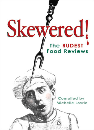 Descarga gratuita de Ebook for Bank PO Exam Skewered!: The Rudest Food Reviews