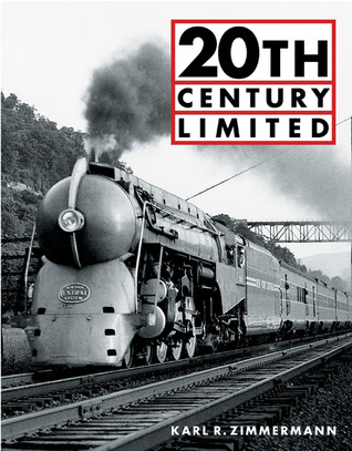 20th Century Limited FB2 iBook EPUB 978-0760314227 por Karl Zimmerman