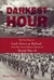 Darkest Hour The True Story of Lark Force at Rabaul � Australia's Worst Military Disaster of World War II by Bruce Gamble
