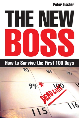 The New Boss: How to Survive the First 100 Days Libro descarga gratuita google
