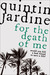 For the Death of Me (Oz Blackstone series, Book 9) A thrilling crime novel by Quintin Jardine