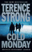 Cold Monday by Terence Strong