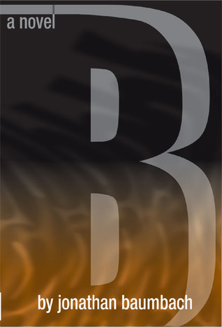 B: A Novel