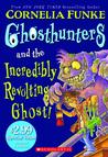 Ghosthunters and the Incredibly Revolting Ghost cover