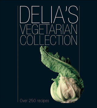 delia-s-vegetarian-collection-over-250-recipes