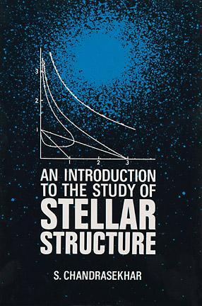 an-introduction-to-the-study-of-stellar-structure