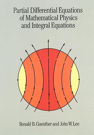 Partial Differential Equations of Mathematical Physics