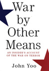 War by Other Means: An Insider's Account of the War on Terror