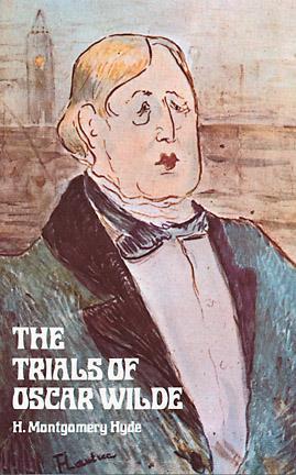 the trials of oscar wilde essay the trials of oscar wilde essay