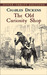 The Old Curiosity Shop by Charles Dickens