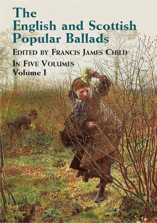 the-english-and-scottish-popular-ballads-vol-1