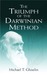 The Triumph of the Darwinian Method by Michael T. Ghiselin