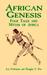 African Genesis Folk Tales and Myths of Africa by Leo Frobenius