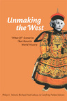 Unmaking the West: "What-If?" Scenarios That Rewrite World History