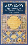 Sufism: An Account of the Mystics of Islam