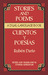 Stories and Poems/Cuentos y Poesías A Dual-Language Book by Rubén Darío