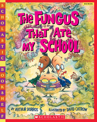 the-fungus-that-ate-my-school
