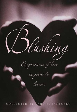 love poems of expressions Expressions and by in Love Poems Paul Letters of Blushing: love poems of expressions Expressions and by in Love Poems Paul Letters of Blushing: