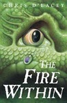 The Fire Within (The Last Dragon Chronicles, #1)
