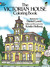 The Victorian House Coloring Book by Kristin Helberg
