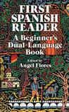First Spanish Reader: A Beginner's Dual-Language Book
