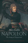 Napoleon: The Song of Departure (Napoleon, #1)