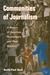 Communities of Journalism A History of American Newspapers and Their Readers by David Paul Nord