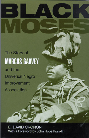 black-moses-the-story-of-marcus-garvey-and-the-universal-negro-improvement-association