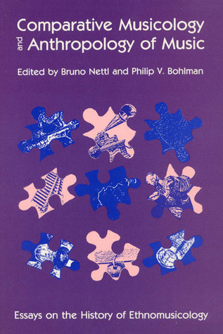 comparative-musicology-and-anthropology-of-music-essays-on-the-history-of-ethnomusicology