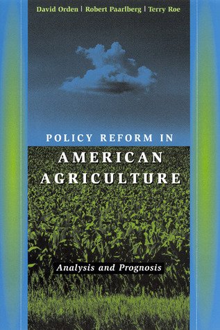 policy-reform-in-american-agriculture-analysis-and-prognosis