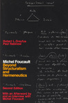 Michel Foucault: Beyond Structuralism and Hermeneutics Michel Foucault: Beyond Structuralism and Hermeneutics