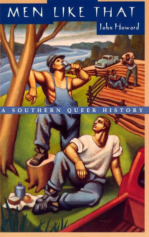 men-like-that-a-southern-queer-history