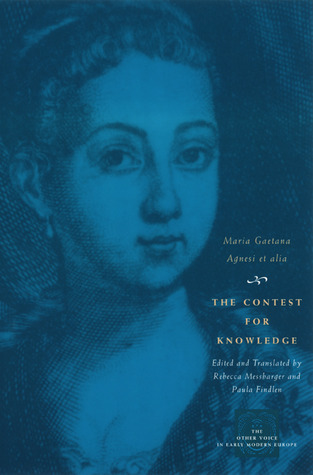 the-contest-for-knowledge-debates-over-women-s-learning-in-eighteenth-century-italy
