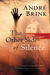 The Other Side of Silence by André Brink