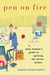 Pen on Fire A Busy Woman's Guide to Igniting the Writer Within by Barbara DeMarco-Barrett