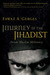Journey of the Jihadist Inside Muslim Militancy by Fawaz A. Gerges