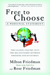 Free to Choose: A Personal Statement