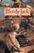 Bloody Jack Being an Account of the Curious Adventures of Mary "Jacky" Faber, Ship's Boy (Bloody Jack, #1) by L.A. Meyer