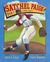 Satchel Paige Don't Look Back by David A. Adler