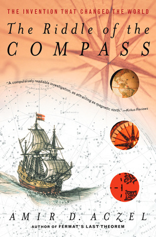 the-riddle-of-the-compass-the-invention-that-changed-the-world